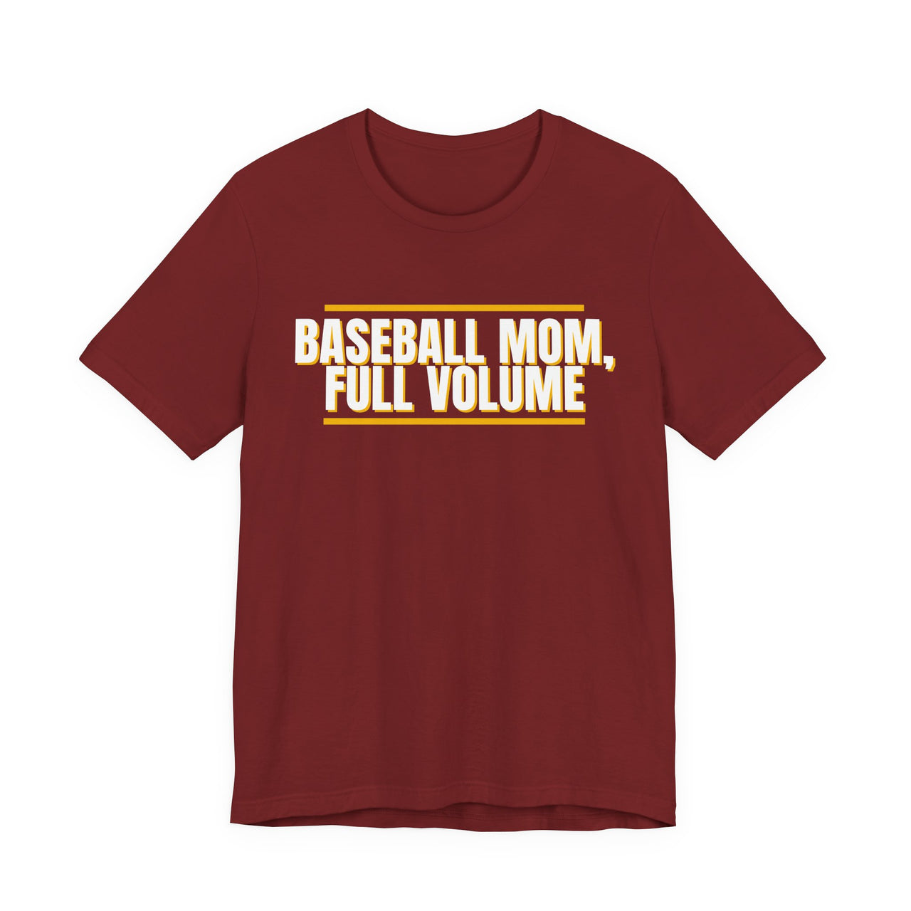 Baseball Mom, Full Volume — Baseball T-Shirt
