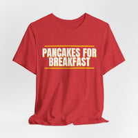 Thumbnail for Pancakes For Breakfast — Football T-Shirt