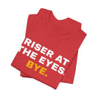Thumbnail for Riser At The Eyes. Bye. — Softball T-Shirt