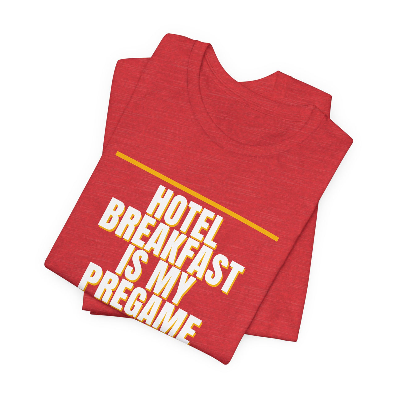 Hotel Breakfast Is My Pregame — Basketball T-Shirt