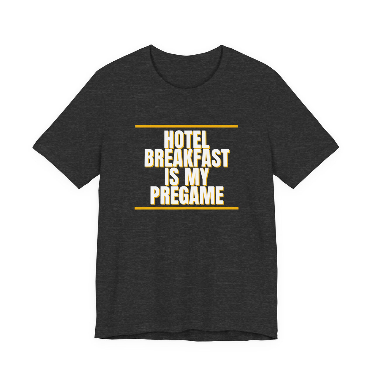 Hotel Breakfast Is My Pregame — Basketball T-Shirt