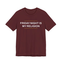 Thumbnail for Friday Night Is My Religion — Football T-Shirt