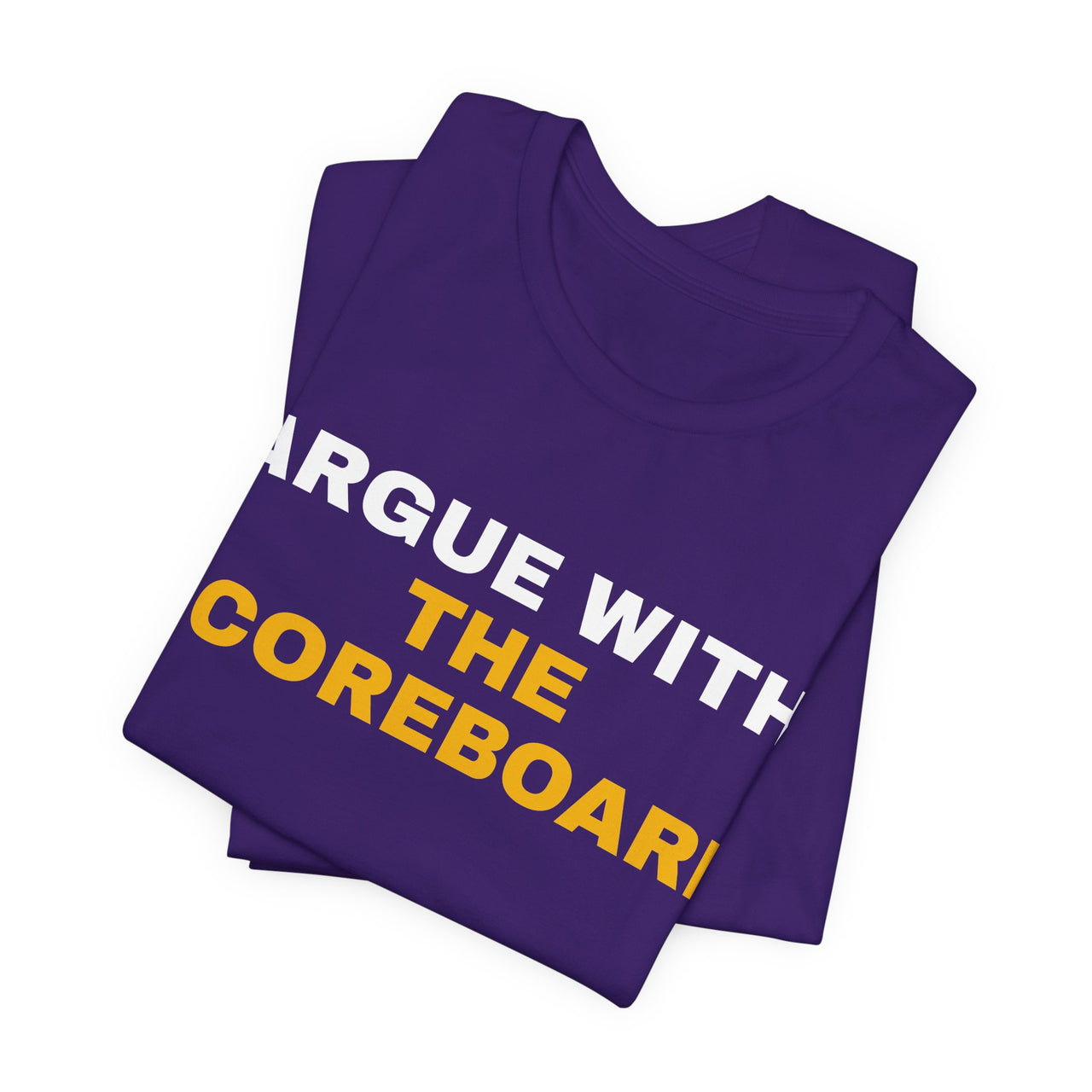 Argue With The Scoreboard — Football T-Shirt