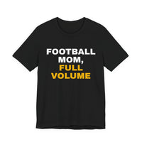 Thumbnail for Football Mom, Full Volume — Football T-Shirt
