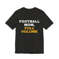 Thumbnail for Football Mom, Full Volume — Football T-Shirt