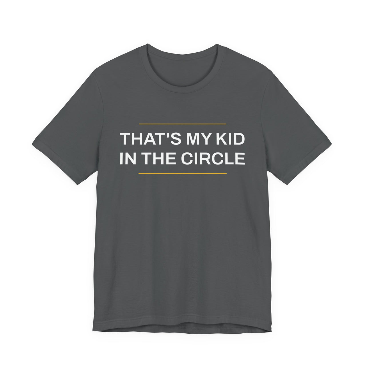 That's My Kid In The Circle — Softball T-Shirt