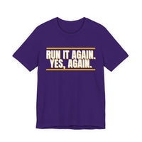 Thumbnail for Run It Again. Yes, Again. — Football T-Shirt