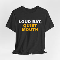 Thumbnail for Loud Bat, Quiet Mouth — Baseball T-Shirt