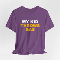 Thumbnail for My Kid Throws Gas — Baseball T-Shirt