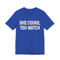Thumbnail for She Cooks, You Watch — Basketball T-Shirt