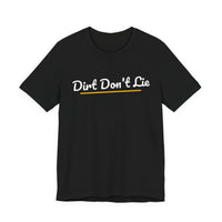 Thumbnail for Dirt Don't Lie — Baseball T-Shirt