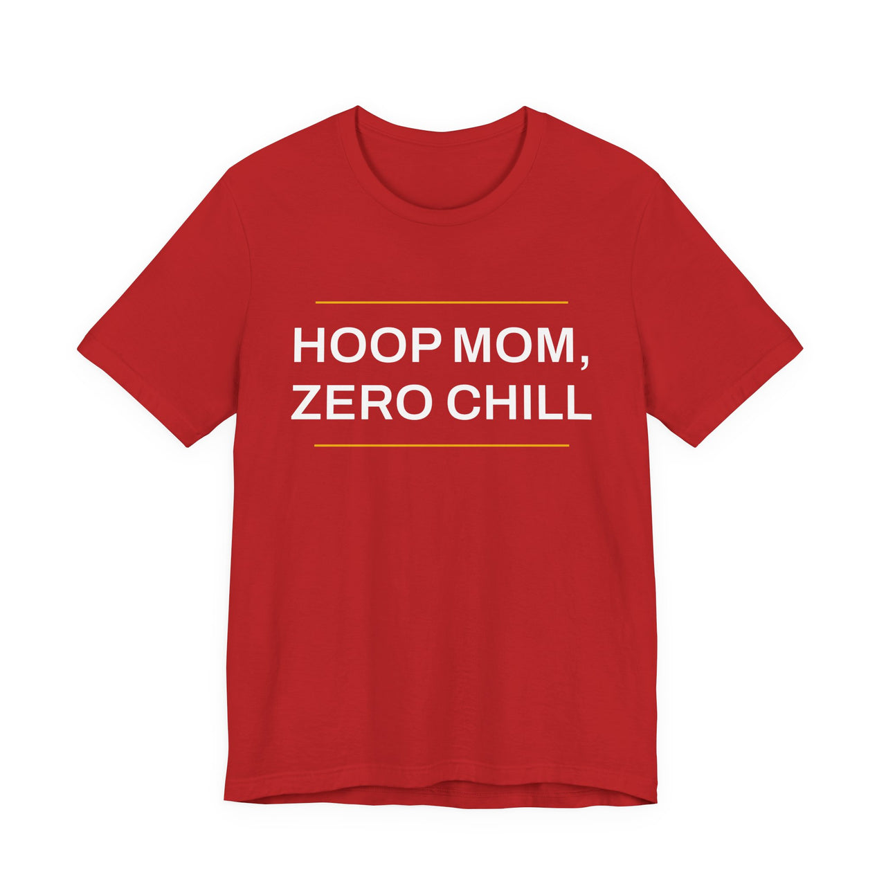 Hoop Mom, Zero Chill — Basketball T-Shirt
