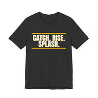 Thumbnail for Catch. Rise. Splash. — Basketball T-Shirt