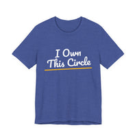 Thumbnail for I Own This Circle — Softball T-Shirt