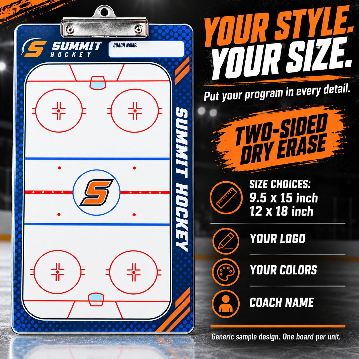 Custom hockey clipboard coaching board: Your style. your size.. Two-sided dry erase. Generic sample design. One board per unit.