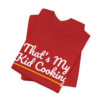Thumbnail for That's My Kid Cooking — Basketball T-Shirt