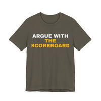 Thumbnail for Argue With The Scoreboard — Football T-Shirt