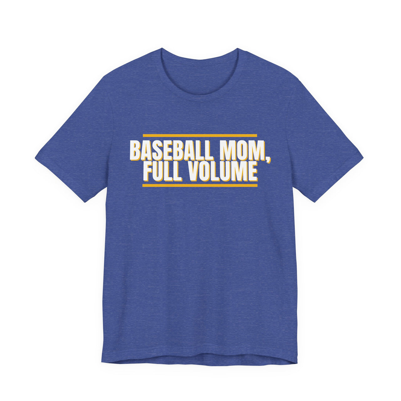Baseball Mom, Full Volume — Baseball T-Shirt