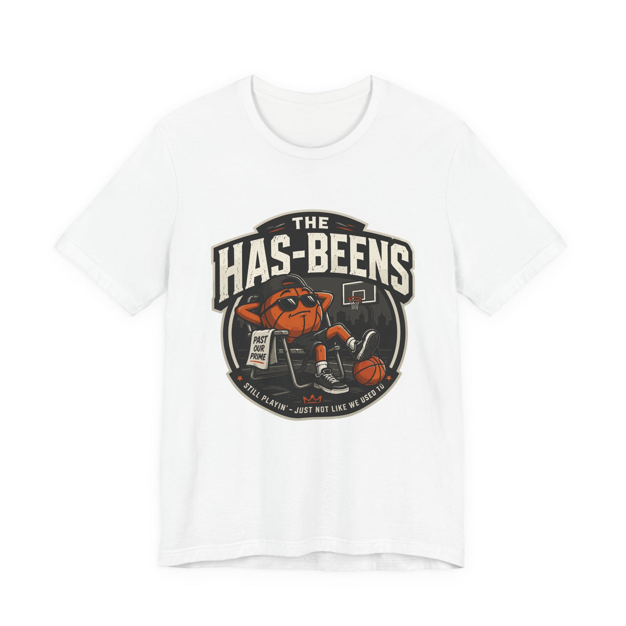 The Has-Beens — Basketball T-Shirt