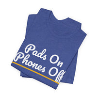 Thumbnail for Pads On Phones Off — Football T-Shirt