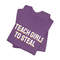 Thumbnail for I Teach Girls To Steal — Softball T-Shirt