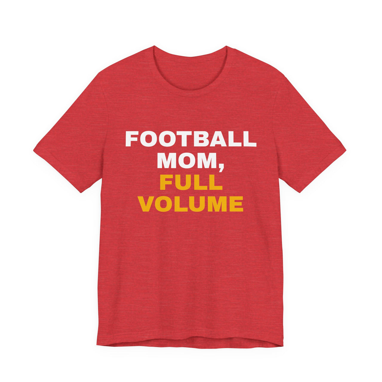 Football Mom, Full Volume — Football T-Shirt