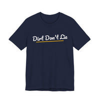 Thumbnail for Dirt Don't Lie — Baseball T-Shirt