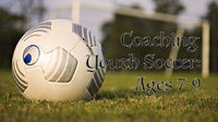 Thumbnail for Coaching Youth Soccer: Ages 7 to 9