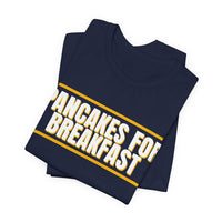 Thumbnail for Pancakes For Breakfast — Football T-Shirt