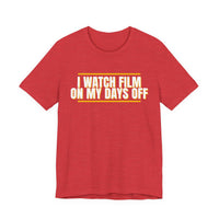 Thumbnail for I Watch Film On My Days Off — Basketball T-Shirt