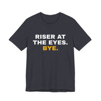 Thumbnail for Riser At The Eyes. Bye. — Softball T-Shirt