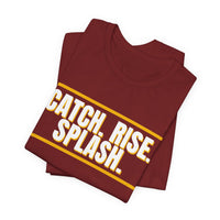 Thumbnail for Catch. Rise. Splash. — Basketball T-Shirt