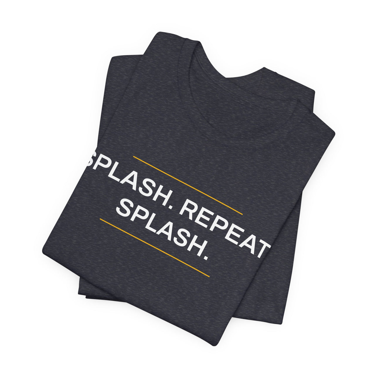 Splash. Repeat. Splash. — Basketball T-Shirt