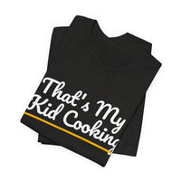 Thumbnail for That's My Kid Cooking — Basketball T-Shirt