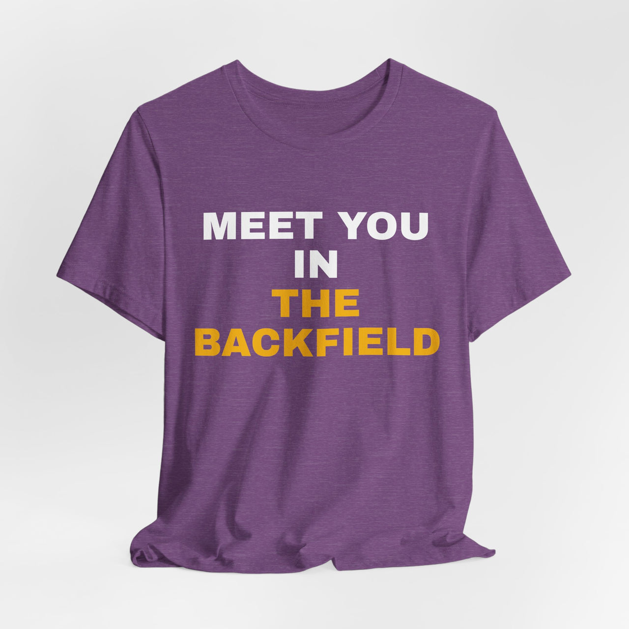 Meet You In The Backfield — Football T-Shirt