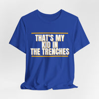 Thumbnail for That's My Kid In The Trenches — Football T-Shirt