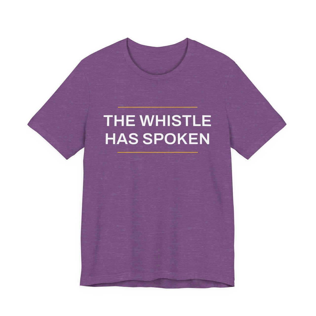The Whistle Has Spoken — Football T-Shirt