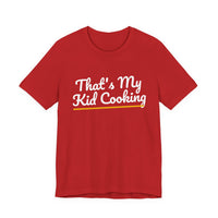 Thumbnail for That's My Kid Cooking — Basketball T-Shirt