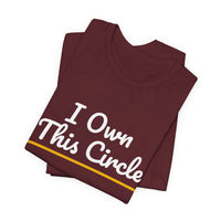 Thumbnail for I Own This Circle — Softball T-Shirt