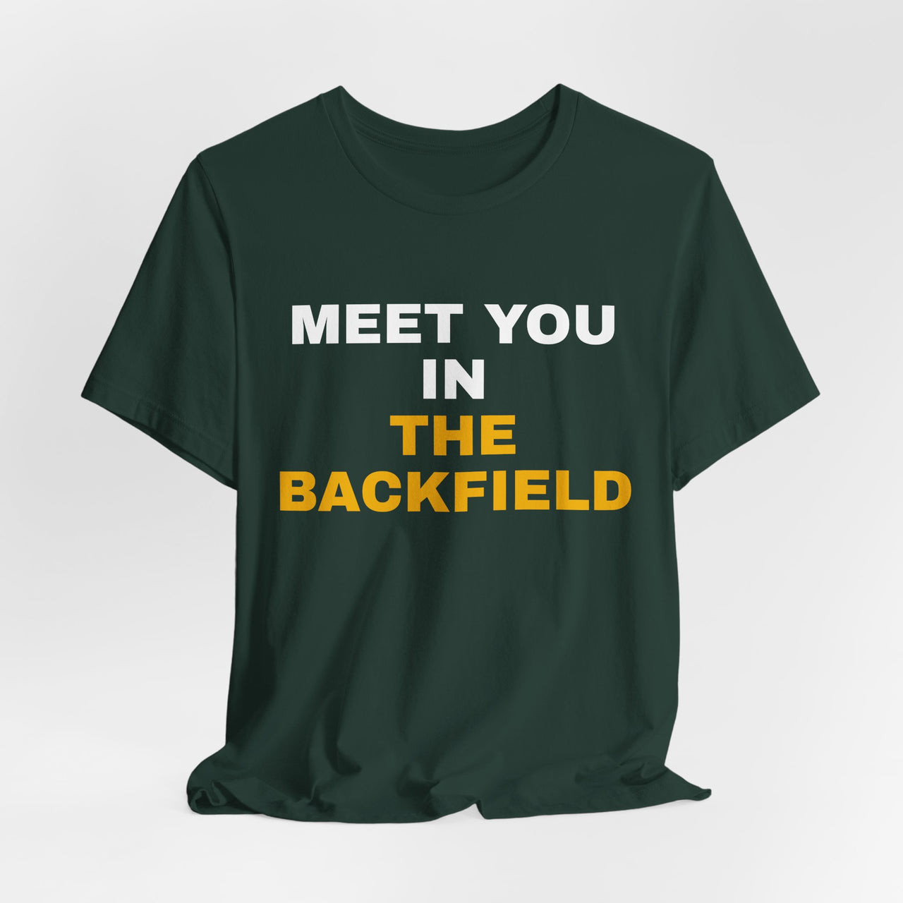 Meet You In The Backfield — Football T-Shirt