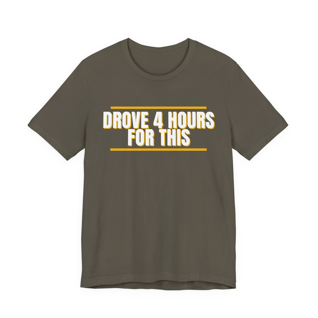 Drove 4 Hours For This — Basketball T-Shirt