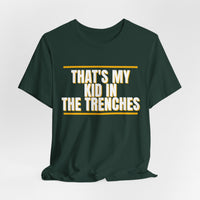 Thumbnail for That's My Kid In The Trenches — Football T-Shirt