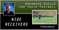 Thumbnail for Advanced Skills for Youth Football: Wide Receivers