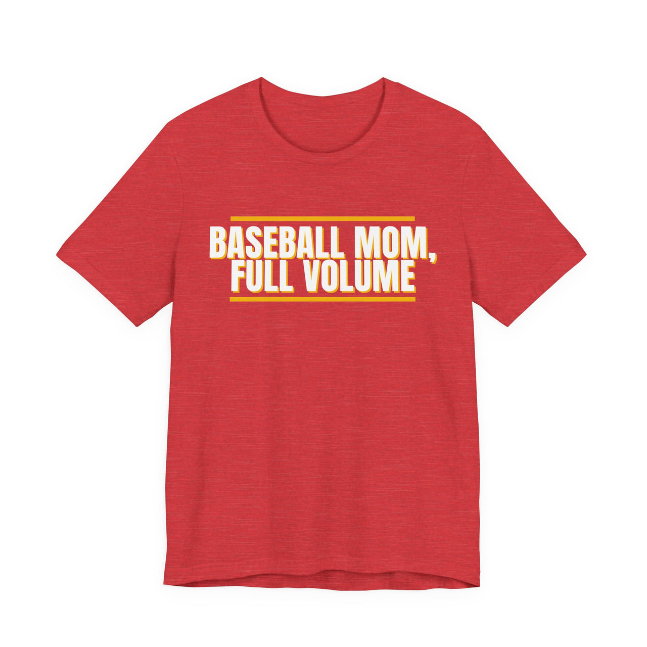 Baseball Mom, Full Volume — Baseball T-Shirt