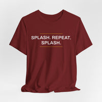 Thumbnail for Splash. Repeat. Splash. — Basketball T-Shirt