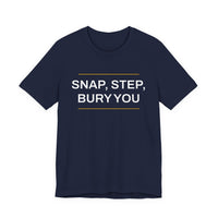 Thumbnail for Snap, Step, Bury You — Football T-Shirt