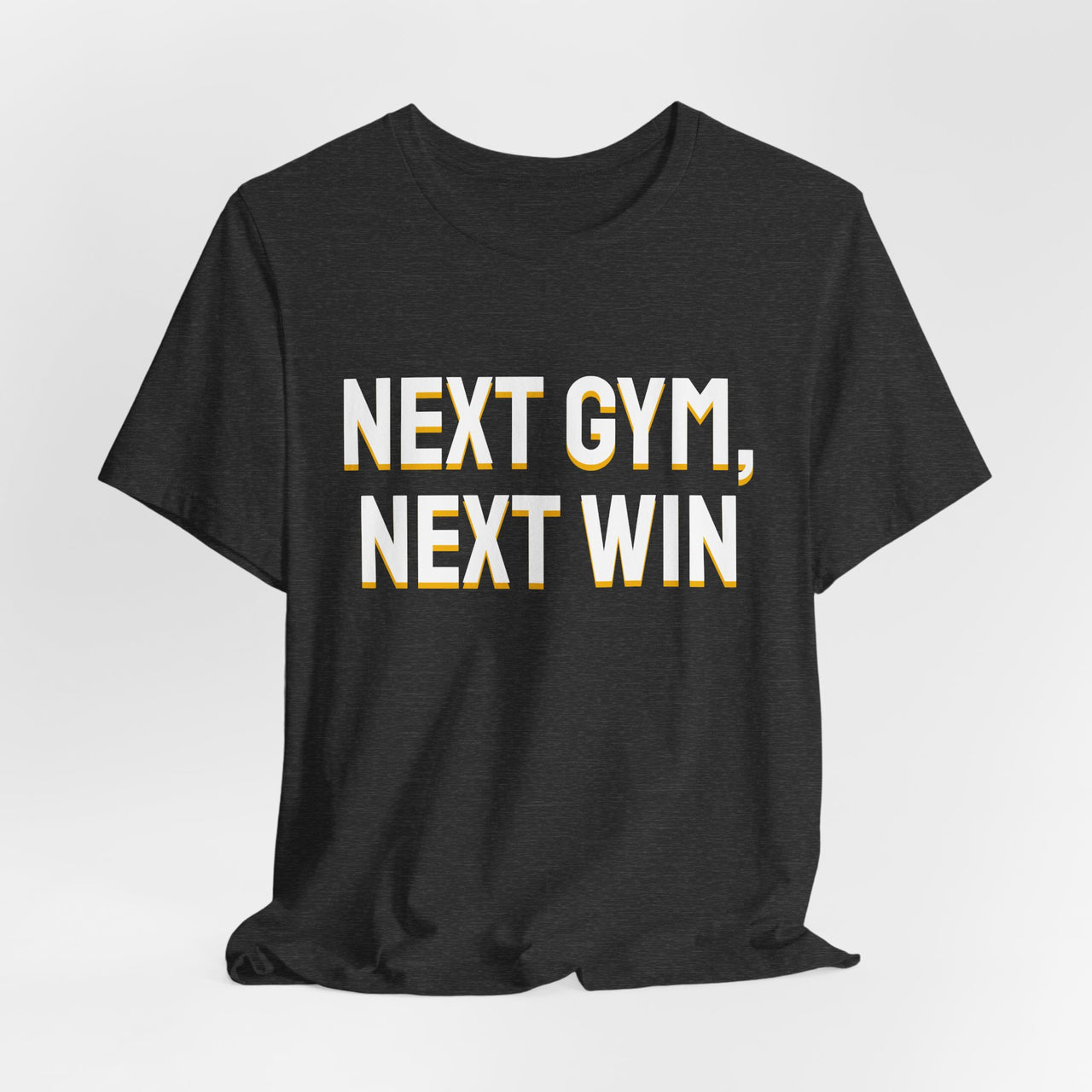 Next Gym, Next Win — Basketball T-Shirt