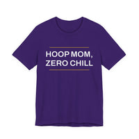 Thumbnail for Hoop Mom, Zero Chill — Basketball T-Shirt