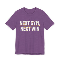 Thumbnail for Next Gym, Next Win — Basketball T-Shirt