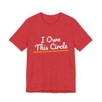 Thumbnail for I Own This Circle — Softball T-Shirt